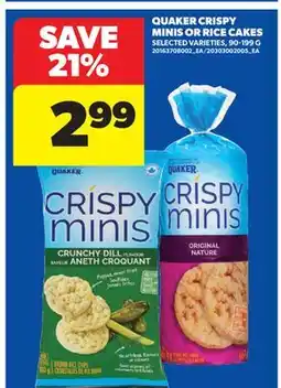Real Canadian Superstore QUAKER CRISPY MINIS OR RICE CAKES offer