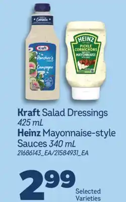 Real Canadian Superstore KRAFT SALAD DRESSINGS, 425 ML HEINZ MAYONNAISE-STYLE SAUCES, 340 ML offer