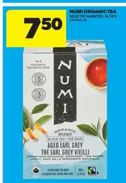 Real Canadian Superstore NUMI ORGANIC TEA, 16/18' S offer