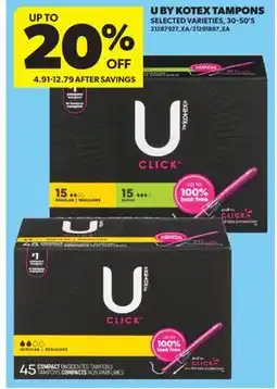 Real Canadian Superstore U BY KOTEX TAMPONS, 30-50' S offer