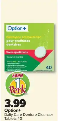 PharmaChoice Option+ Daliy Care Denture Cleanser offer