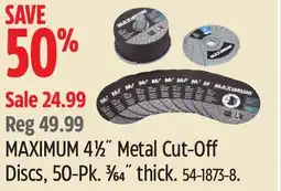 Canadian Tire MAXIMUM 41⁄2˝ Metal Cut-Off Discs, 50-Pk offer