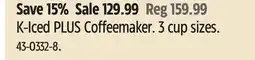 Canadian Tire K-Iced PLUS Coffeemaker. 3 cup sizes offer