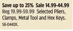 Canadian Tire Irwin Selected Pliers, Clamps, Metal Tool and Hex Keys offer