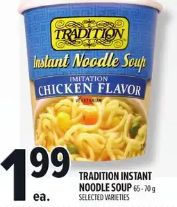 Metro TRADITION INSTANT NOODLE SOUP offer