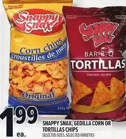 Metro SNAPPY SNAX, GEDILLA CORN OR TORTILLAS CHIPS offer