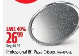 Canadian Tire Professional 16˝ Pizza Crisper offer