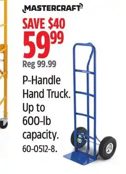 Canadian Tire Mastercraft P-Handle Hand Truck offer