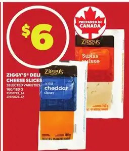 Loblaws ZIGGY'S DELI CHEESE SLICES offer