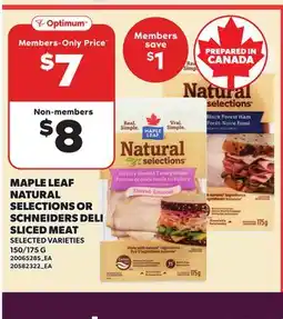 Loblaws MAPLE LEAF NATURAL SELECTIONS OR SCHNEIDERS DELI SLICED MEAT, 150/175 G offer