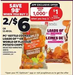 Loblaws PC KETTLE COOKED, LOADS OF OR WORLD OF FLAVOUR POTATO CHIPS offer