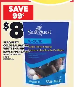 Loblaws SEAQUEST COLOSSAL PACIFIC COLOSSAL PACIFIC WHITE SHRIMP RAW ZIPPERBACK offer