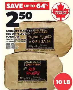 Loblaws FARMER'S MARKET RED OR YELLOW POTATOES, 10 LB BAG offer