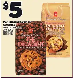 Loblaws PC THE DECADENT COOKIES, 280/300 G offer
