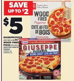 Loblaws GIUSEPPE PIZZA, 439-785 G PC WOOD-FIRED PIZZA, 351-413 G offer