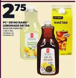 Loblaws PC OR NO NAME LEMONADE OR TEA, 1.54/1 offer