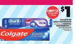 Loblaws COLGATE OR CREST TOOTHPASTE, 50-100 ML OR MANUAL TOOTHBRUSH, EA offer