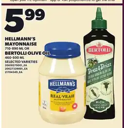 Loblaws HELLMANN'S MAYONNAISE, 710-890 ML BERTOLLI OLIVE OIL, 460-500 ML offer