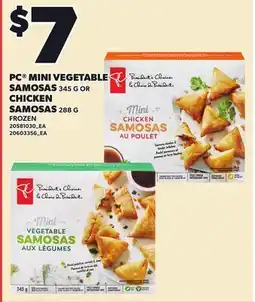 Loblaws PC MINI VEGETABLE SAMOSAS, 345 GN OR CHICKEN SAMOSAS offer