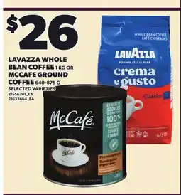 Loblaws LAVAZZA WHOLE BEAN COFFEE 1 KG OR MCCAFE GROUND COFFEE offer