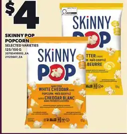 Loblaws SKINNY POP POPCORN, 125/150 G offer