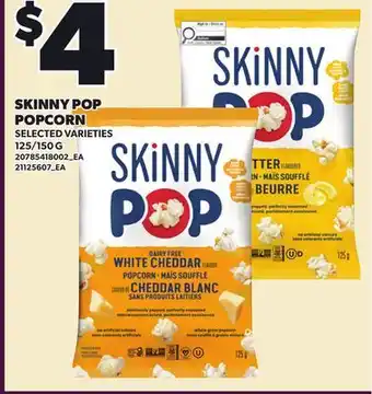 Loblaws SKINNY POP POPCORN, 125/150 G offer