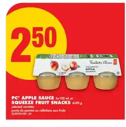 No Frills PC APPLE SAUCE, 6x100 mL or SQUEEZE FRUIT SNACKS, 4x90 g offer