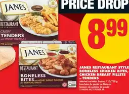 No Frills JANES RESTAURANT STYLE BONELESS CHICKEN BITES, CHICKEN BREAST FILLETS or TENDERS, 710/720 G offer