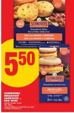 No Frills SCHNEIDERS BREAKFAST SANDWICH OR EGG BITES offer