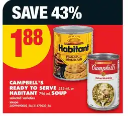No Frills CAMPBELL'S READY TO SERVE, 515 ML OR HABITANT, 796 ML SOUP offer