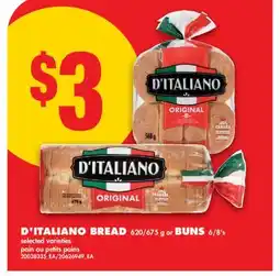 No Frills D'ITALIANO BREAD, 620/675 G OR BUNS, 6/8'S offer