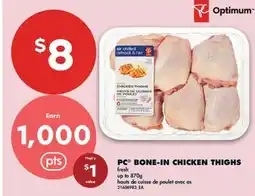 No Frills PC BONE-IN CHICKEN THIGHS, UP TO offer