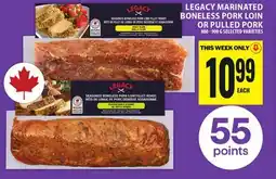 Food Basics LEGACY MARINATED BONELESS PORK LOIN OR PULLED PORK offer