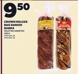 Loblaws CROWN DELUXE BAG DANISH BABKA offer