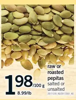 Fortinos RAW OR ROASTED PEPITAS, 8.99/LB offer