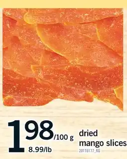 Fortinos DRIED DRIED MANGO SLICES offer