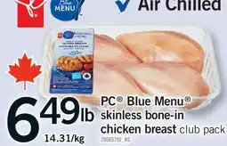Fortinos PC BLUE MENU SKINLESS BONE-IN CHICKEN BREAST offer
