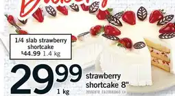 Fortinos STRAWBERRY SHORTCAKE 8 offer