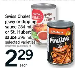 Fortinos SWISS CHALET GRAVY OR DIPPING SAUCE, 284 ML OR ST. HUBERT SAUCE, 398 ML offer