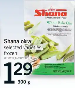 Fortinos SHANA OKRA offer