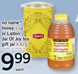 Fortinos NO NAME HONEY, 1 KG OR LIPTON JAR OF JOY TEA GIFT JAR, 430 G offer