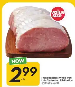 Sobeys Fresh Boneless Whole Pork Loin Centre and Rib Portion offer
