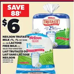 Independent Grocer NEILSON TRUTASTE MILK 2%, 1% OR SKIM 4 L OR LACTOSE FREE MILK 2 L offer
