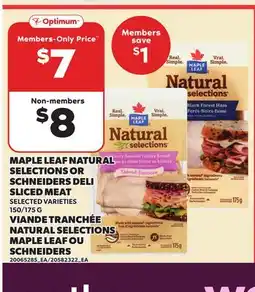 Independent Grocer MAPLE LEAF NATURAL SELECTIONS OR SCHNEIDERS DELI SLICED MEAT, 150/175 G offer