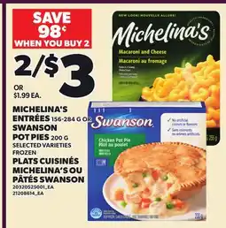 Independent Grocer MICHELINA'S ENTRÉES, 156-284 SWANSON POT PIES offer