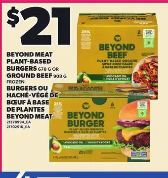 Independent Grocer BEYOND MEAT PLANT-BASED BURGERS 678 G OR GROUND BEEF 908 G offer