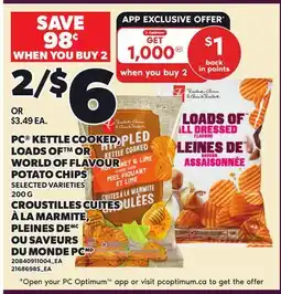 Independent Grocer PC KETTLE COOKED, LOADS OF OR WORLD OF FLAVOUR POTATO CHIPS offer