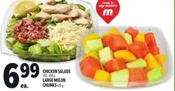 Metro CHICKEN SALADS, LARGE MELON CHUNKS offer