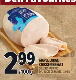 Metro MAPLE LODGE CHICKEN BREAST offer