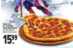 Metro FRESH 2 GO 16 3-TOPPING STONE BAKED PIZZA offer